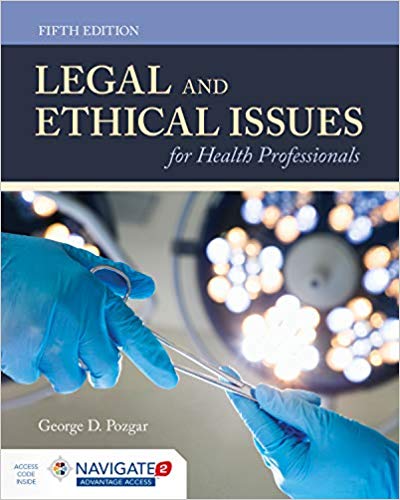 Legal and Ethical Issues for Health Professionals 5th Edition